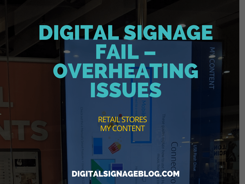 DIGITAL SIGNAGE BLOG - DIGITAL SIGNAGE FAIL – INCORRECT SETUP